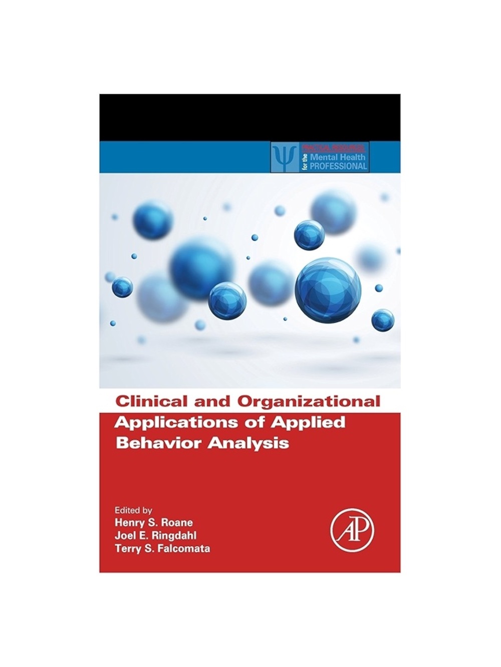Clinical and Organizational Applications of Applied Behavior Analysis Book